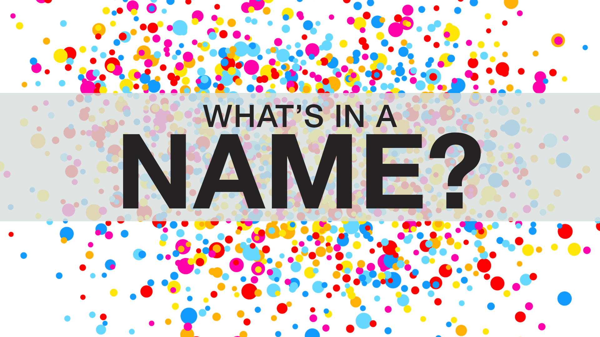 What's in a name?