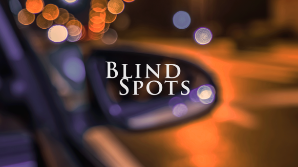 Blind Spots