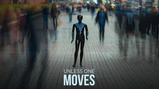 Unless One Moves