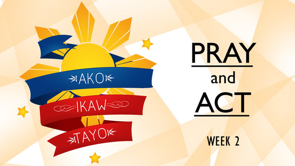 Ako, Ikaw, Tayo Series - Pray and Act