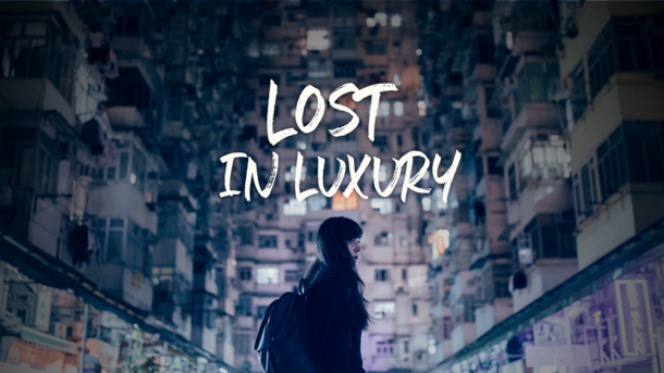 Lost in Luxury